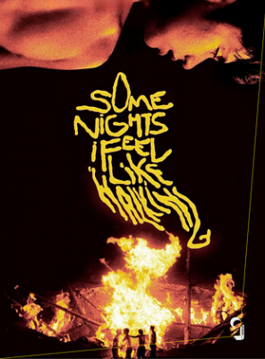 Some Nights I Feel Like Walking
