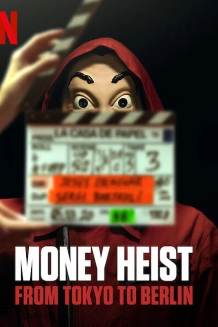 La casa de papel : De Tokyo à Berlin